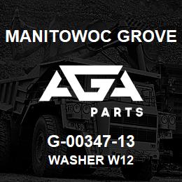 G-00347-13 Manitowoc Grove WASHER W12 | AGA Parts