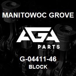 G-04411-46 Manitowoc Grove BLOCK | AGA Parts