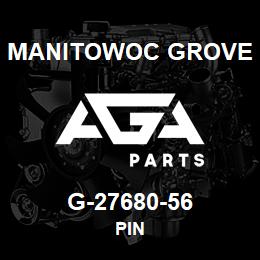 G-27680-56 Manitowoc Grove PIN | AGA Parts