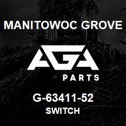 G-63411-52 Manitowoc Grove SWITCH | AGA Parts