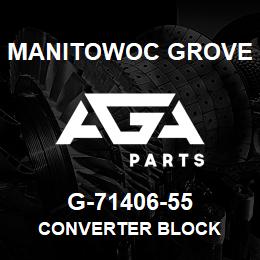 G-71406-55 Manitowoc Grove CONVERTER BLOCK | AGA Parts