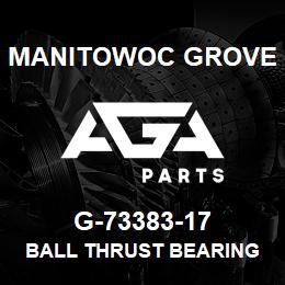 G-73383-17 Manitowoc Grove BALL THRUST BEARING | AGA Parts