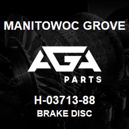 H-03713-88 Manitowoc Grove BRAKE DISC | AGA Parts