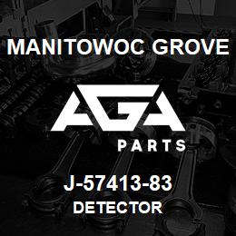 J-57413-83 Manitowoc Grove DETECTOR | AGA Parts