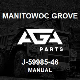 J-59985-46 Manitowoc Grove manual | AGA Parts