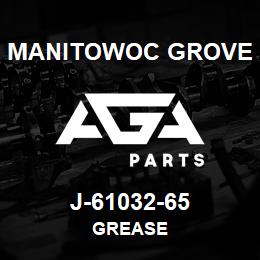 J-61032-65 Manitowoc Grove GREASE | AGA Parts