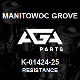 K-01424-25 Manitowoc Grove RESISTANCE | AGA Parts