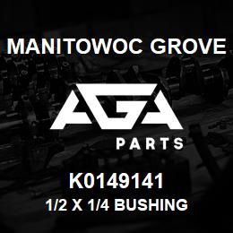 K0149141 Manitowoc Grove 1/2 X 1/4 BUSHING | AGA Parts