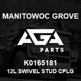 K0165181 Manitowoc Grove 12L SWIVEL STUD CPLG | AGA Parts