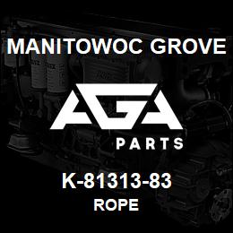 K-81313-83 Manitowoc Grove ROPE | AGA Parts