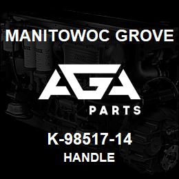 K-98517-14 Manitowoc Grove HANDLE | AGA Parts