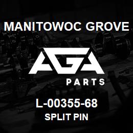 L-00355-68 Manitowoc Grove SPLIT PIN | AGA Parts