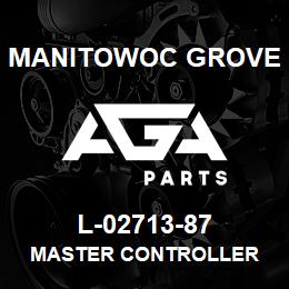 L-02713-87 Manitowoc Grove MASTER CONTROLLER | AGA Parts