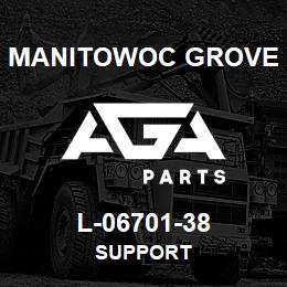 L-06701-38 Manitowoc Grove SUPPORT | AGA Parts