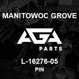 L-16276-05 Manitowoc Grove PIN | AGA Parts