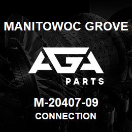 M-20407-09 Manitowoc Grove CONNECTION | AGA Parts