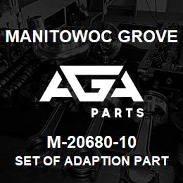 M-20680-10 Manitowoc Grove SET OF ADAPTION PARTS | AGA Parts