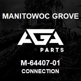 M-64407-01 Manitowoc Grove CONNECTION | AGA Parts