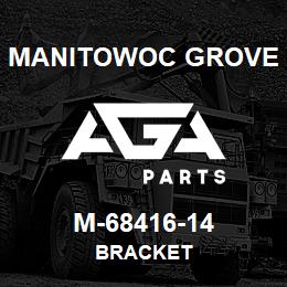 M-68416-14 Manitowoc Grove BRACKET | AGA Parts