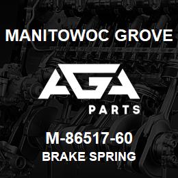 M-86517-60 Manitowoc Grove BRAKE SPRING | AGA Parts