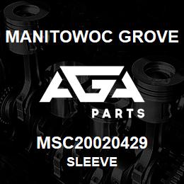 MSC20020429 Manitowoc Grove SLEEVE | AGA Parts