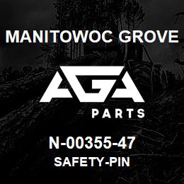 N-00355-47 Manitowoc Grove SAFETY-PIN | AGA Parts