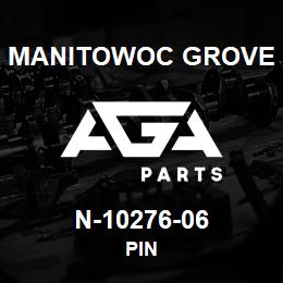 N-10276-06 Manitowoc Grove PIN | AGA Parts