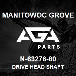 N-63276-80 Manitowoc Grove DRIVE HEAD SHAFT | AGA Parts