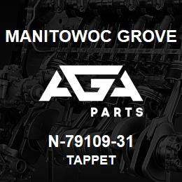 N-79109-31 Manitowoc Grove TAPPET | AGA Parts