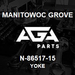 N-86517-15 Manitowoc Grove YOKE | AGA Parts