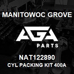 NAT122890 Manitowoc Grove CYL PACKING KIT 400A W/NUT | AGA Parts