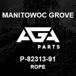 P-82313-91 Manitowoc Grove ROPE | AGA Parts