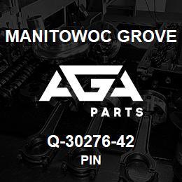 Q-30276-42 Manitowoc Grove PIN | AGA Parts