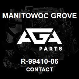 R-99410-06 Manitowoc Grove CONTACT | AGA Parts