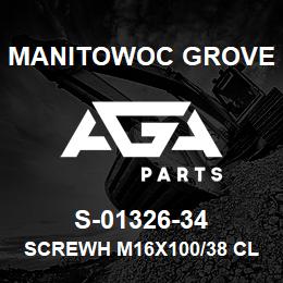 S-01326-34 Manitowoc Grove SCREWH M16X100/38 CL8.8 | AGA Parts