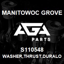 S110548 Manitowoc Grove WASHER,THRUST,DURALON FACE | AGA Parts