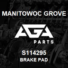 S114295 Manitowoc Grove brake pad | AGA Parts