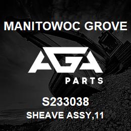 S233038 Manitowoc Grove SHEAVE ASSY,11 | AGA Parts