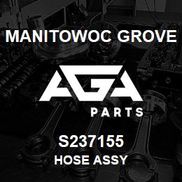 S237155 Manitowoc Grove HOSE ASSY | AGA Parts