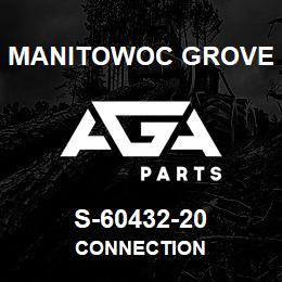 S-60432-20 Manitowoc Grove CONNECTION | AGA Parts