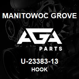 U-23383-13 Manitowoc Grove HOOK | AGA Parts