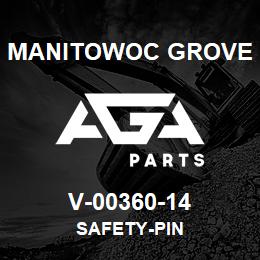 V-00360-14 Manitowoc Grove SAFETY-PIN | AGA Parts