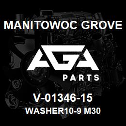 V-01346-15 Manitowoc Grove WASHER10-9 M30 | AGA Parts