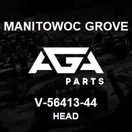 V-56413-44 Manitowoc Grove HEAD | AGA Parts