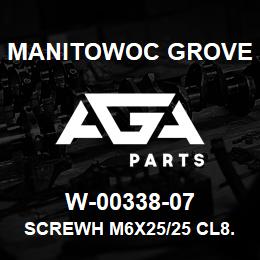 W-00338-07 Manitowoc Grove SCREWH M6X25/25 CL8.8 | AGA Parts