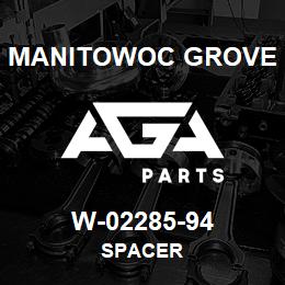 W-02285-94 Manitowoc Grove SPACER | AGA Parts