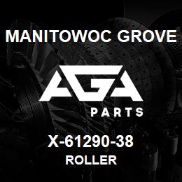 X-61290-38 Manitowoc Grove ROLLER | AGA Parts