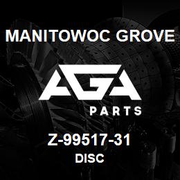 Z-99517-31 Manitowoc Grove DISC | AGA Parts