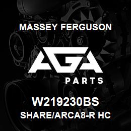 W219230BS Massey Ferguson SHARE/ARCA8-R HC | AGA Parts