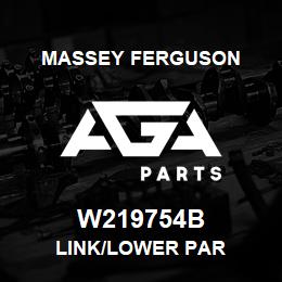 W219754B Massey Ferguson LINK/LOWER PAR | AGA Parts